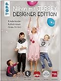 Nähen mit Jersey: Designer Edition.: Kindermode-Kollektionen (Größe 50-134)...