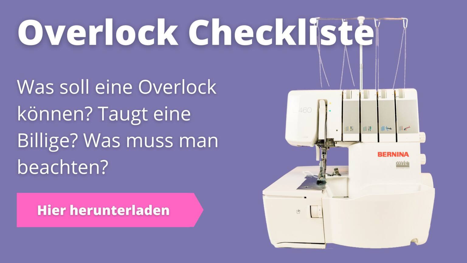 Overlock Nähmaschine Infos und Tipps rund um die Overlock